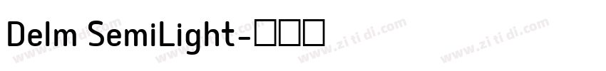 Delm SemiLight字体转换